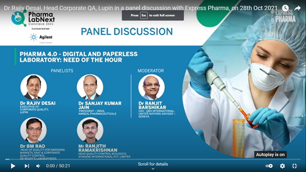Dr Rajiv Desai in a panel discussion with Express Pharma, on Pharma Digital and paperless laboratory : Need of the hour, on 28th October 2021
