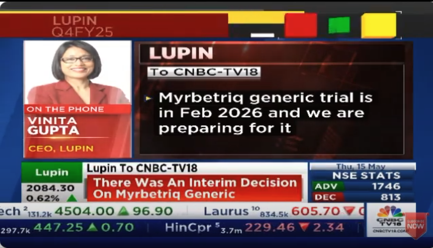 Lupin MD Nilesh Gupta, CEO Vinta Gupta, and Global CFO Ramesh Swaminathan with CNBC TV18 – FY2025 earnings, 15th May 2025