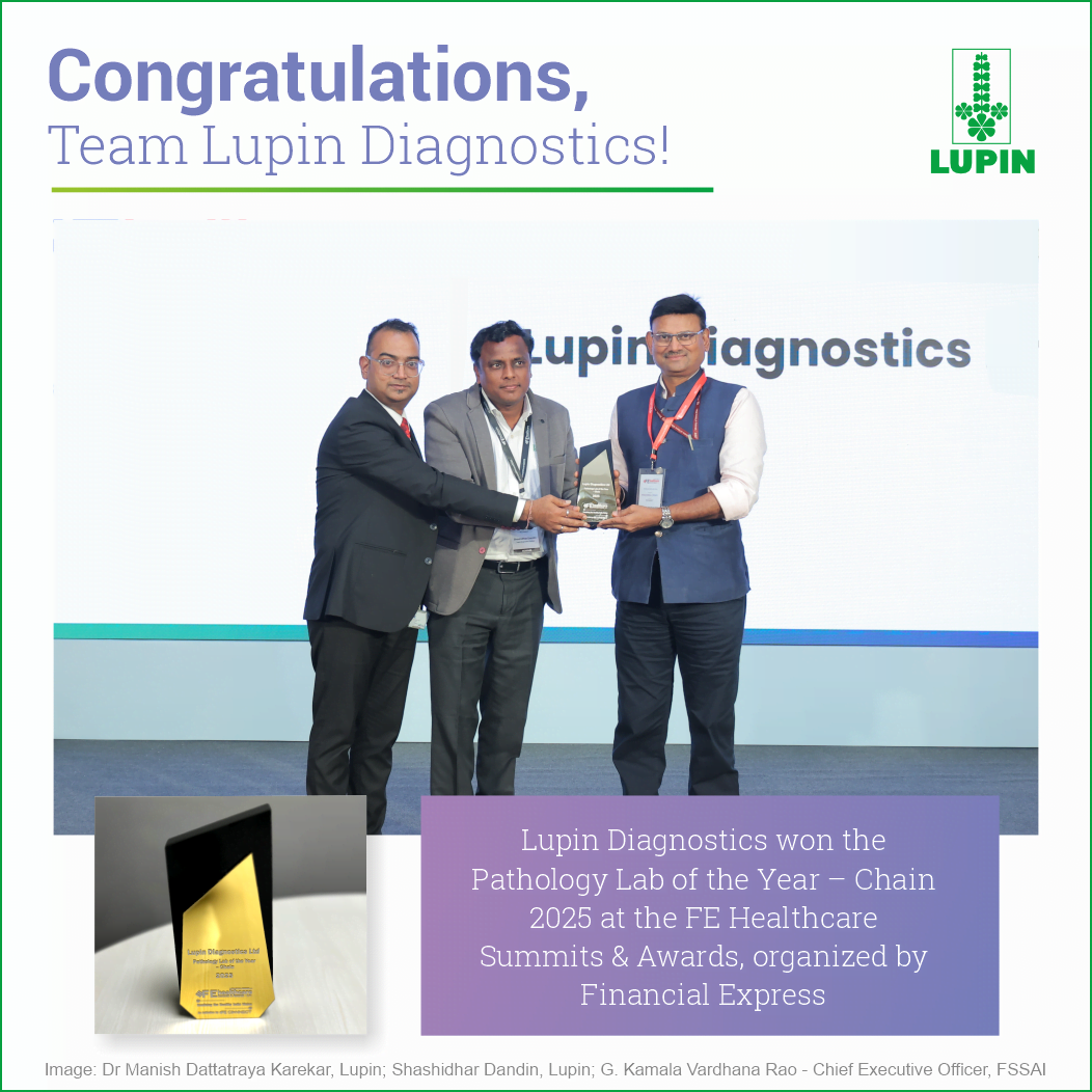 Lupin Diagnostic won the Pathology Lab of the Year- Chain 2025 at the FE Healthcare Summits and Awards. Organized by Financial Expresses